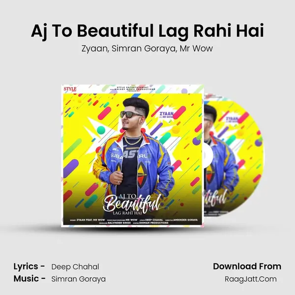 Aj To Beautiful Lag Rahi Hai Song mp3 | Zyaan