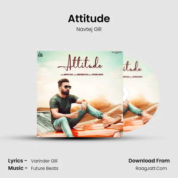 Attitude Song mp3 | Navtej Gill