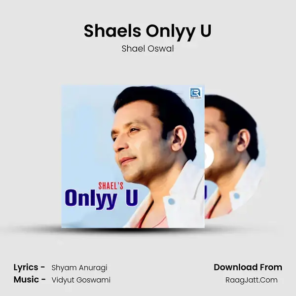 Shael's Onlyy U mp3 song