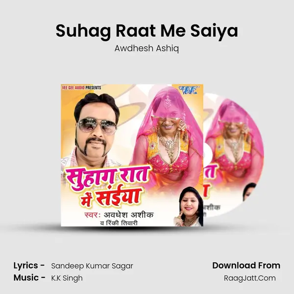 Suhag Raat Me Saiya mp3 song