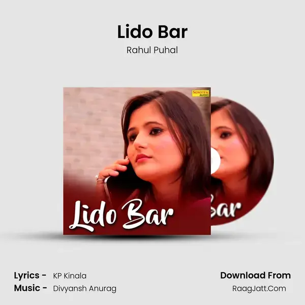 Lido Bar Song mp3 | Rahul Puhal