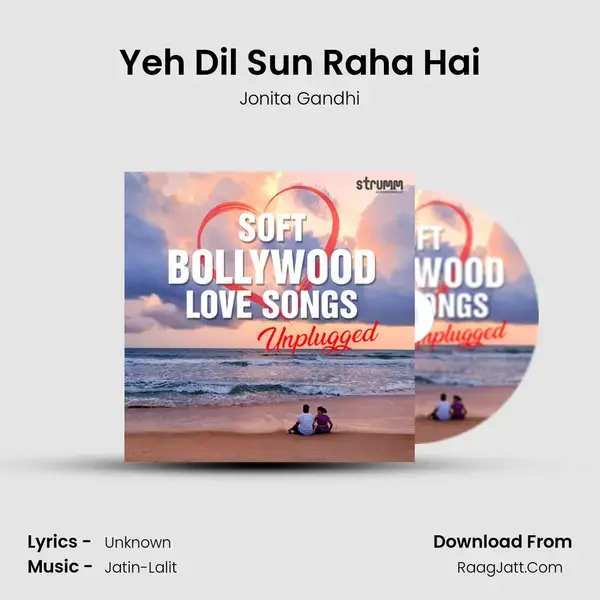 Yeh Dil Sun Raha Hai mp3 song