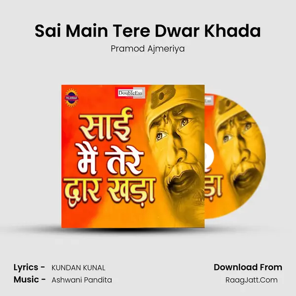 Sai Main Tere Dwar Khada mp3 song