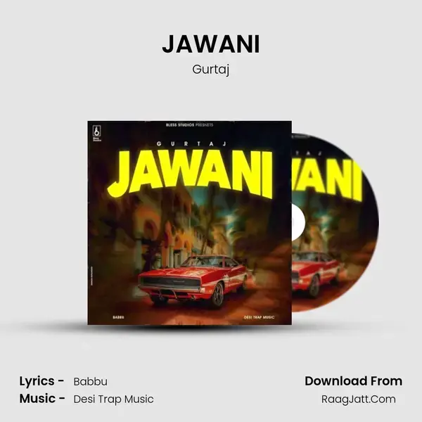 JAWANI - Gurtaj