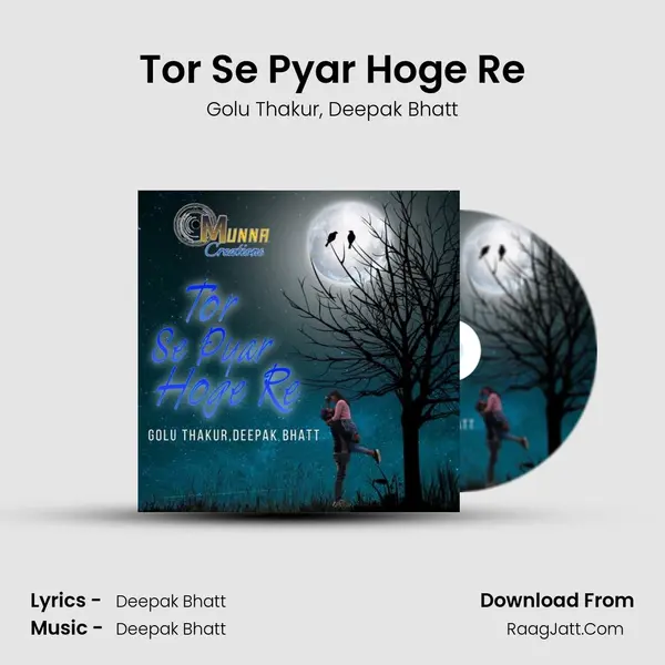 Tor Se Pyar Hoge Re mp3 song