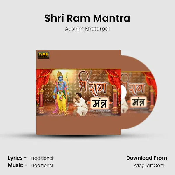 Shri Ram Mantra Song mp3 | Aushim Khetarpal