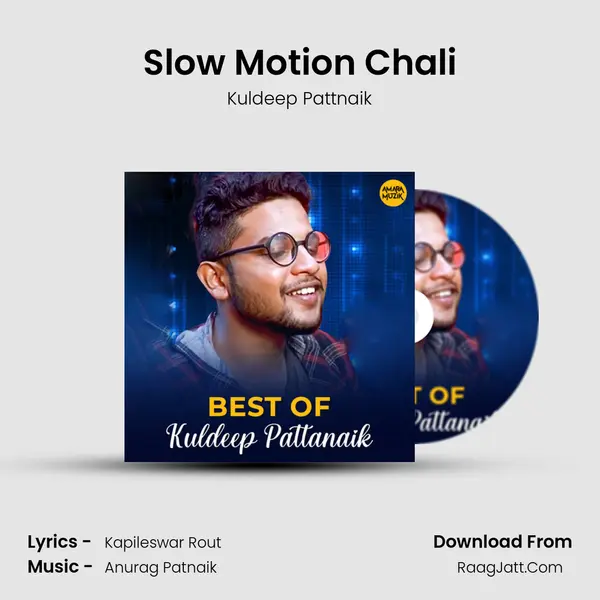 Slow Motion Chali Song mp3 | Kuldeep Pattnaik