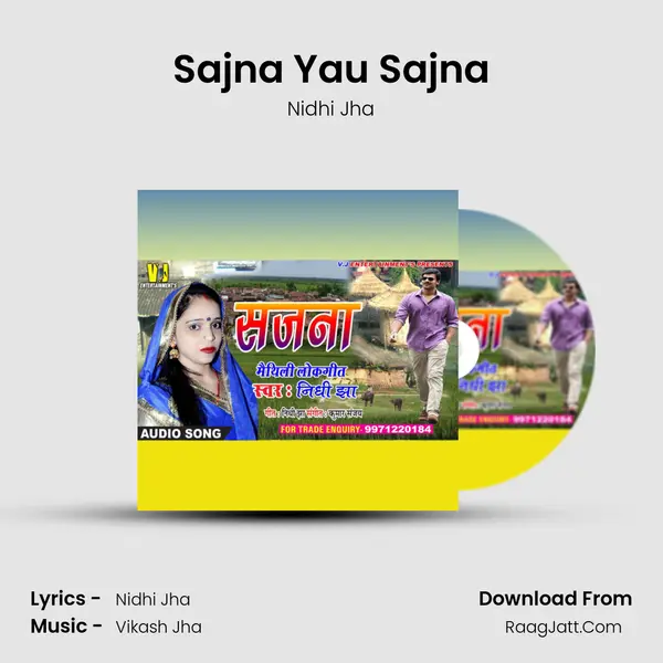 Sajna Yau Sajna Song mp3 | Nidhi Jha