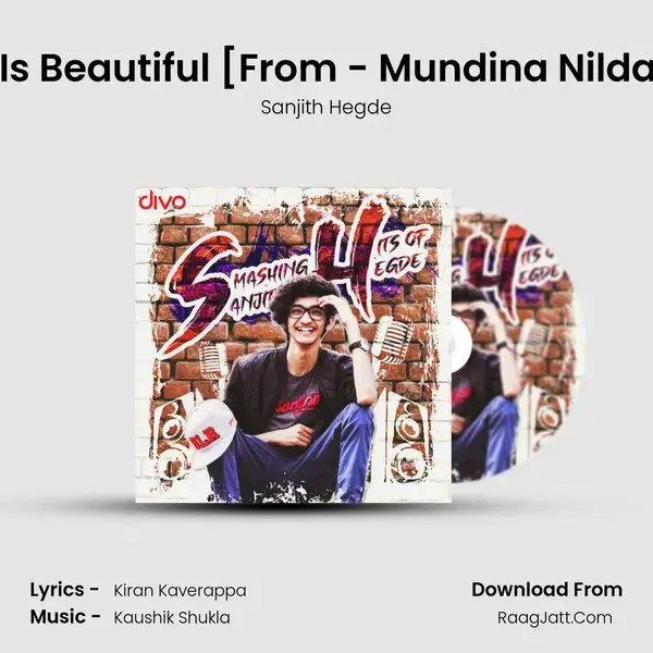 Life Is Beautiful [From - Mundina Nildana] Song mp3 | Sanjith Hegde