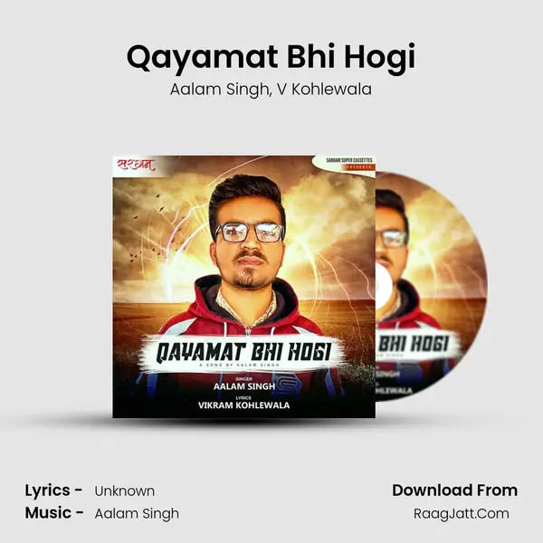 Qayamat Bhi Hogi Song mp3 | Aalam Singh