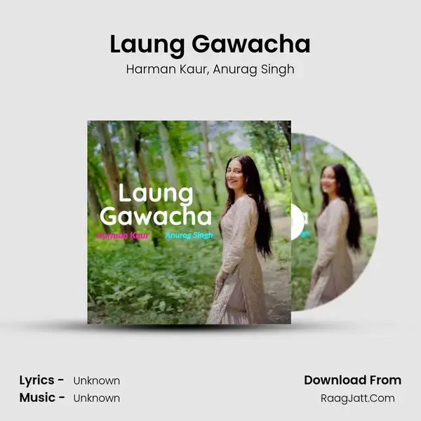 Laung Gawacha mp3 song