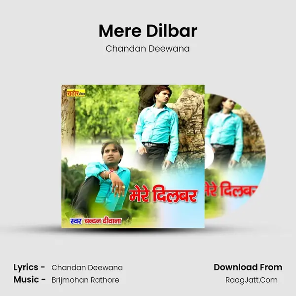 Mere Dilbar Song mp3 | Chandan Deewana