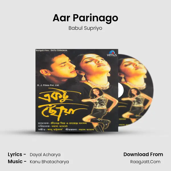 Aar Parinago Song mp3 | Babul Supriyo