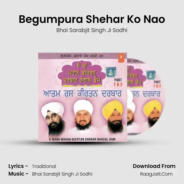 Begumpura Shehar Ko Nao mp3 song