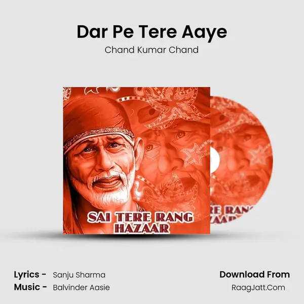 Dar Pe Tere Aaye Song mp3 | Chand Kumar Chand