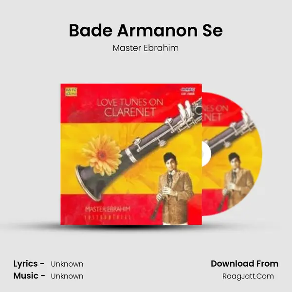 Bade Armanon Se Song mp3 | Master Ebrahim