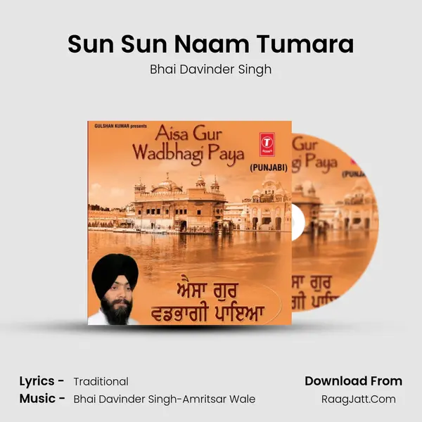 Sun Sun Naam Tumara Song mp3 | Bhai Davinder Singh