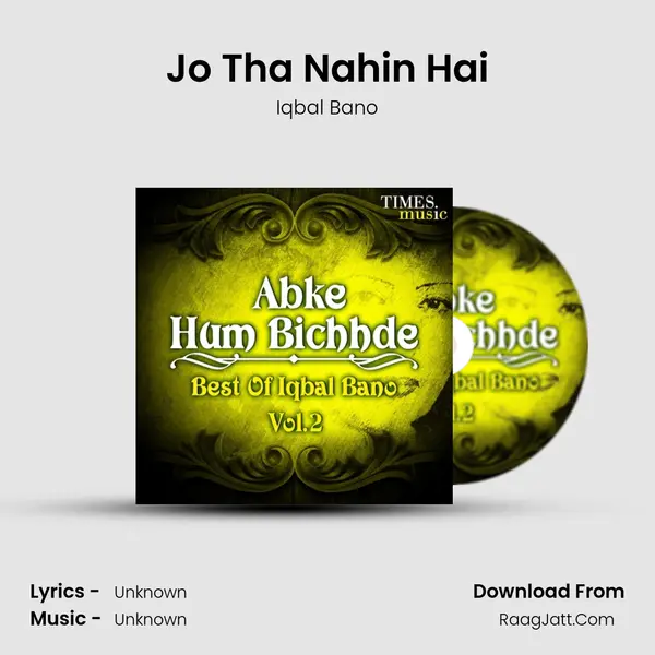 Jo Tha Nahin Hai Song mp3 | Iqbal Bano