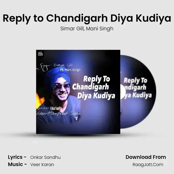 Reply to Chandigarh Diya Kudiya Song mp3 | Simar Gill