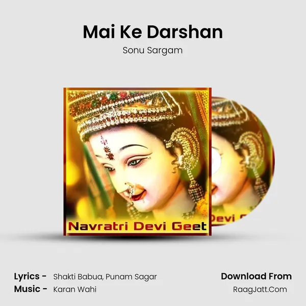 Mai Ke Darshan Song mp3 | Sonu Sargam