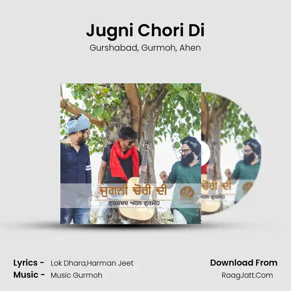 Jugni Chori Di mp3 song