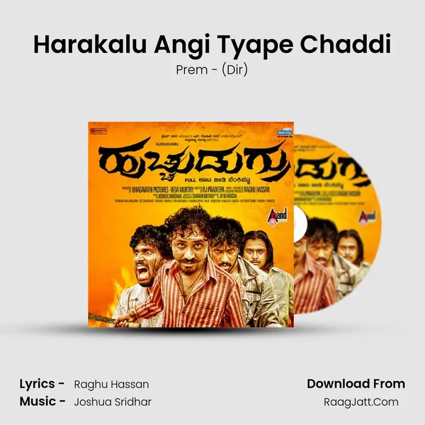 Harakalu Angi Tyape Chaddi Song mp3 | Prem - (Dir)