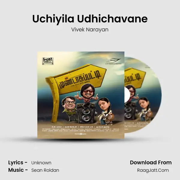 Uchiyila Udhichavane Song mp3 | Vivek Narayan