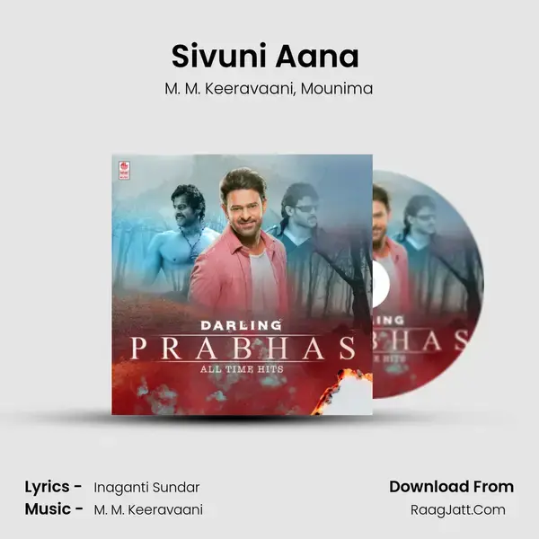 Sivuni Aana (From Baahubali - The Beginning) mp3 song