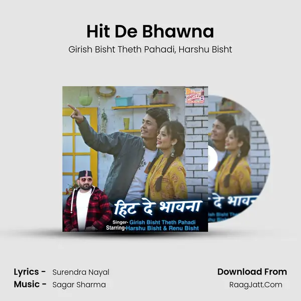 Hit De Bhawna mp3 song