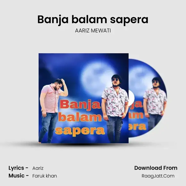 Banja balam sapera Song mp3 | AARIZ MEWATI