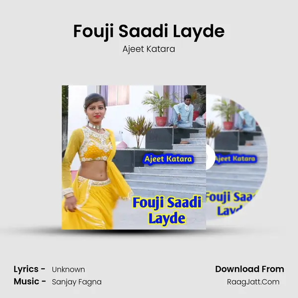 Fouji Saadi Layde mp3 song