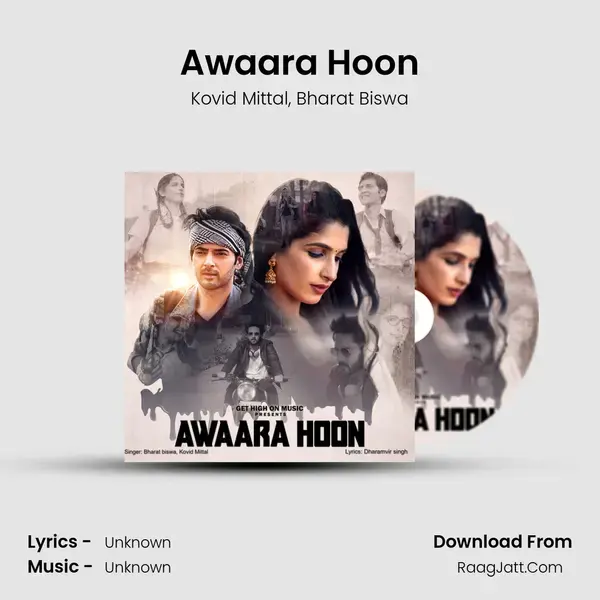 Awaara Hoon Song mp3 | Kovid Mittal