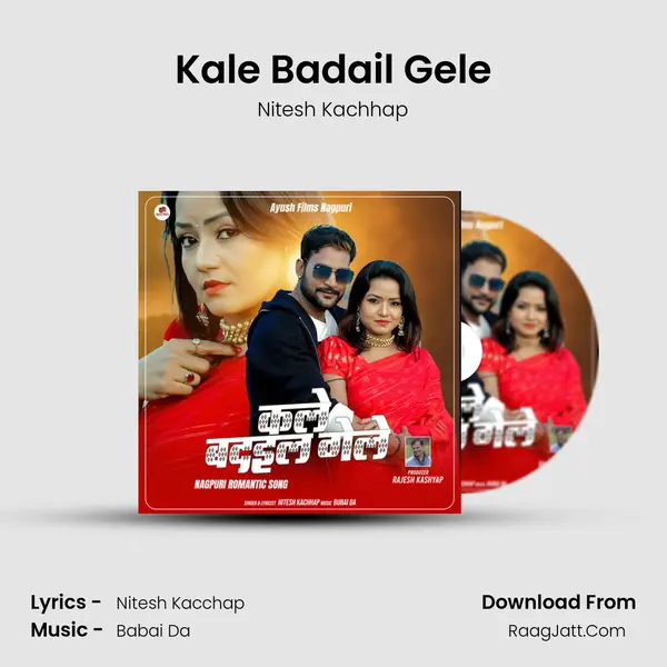 Kale Badail Gele mp3 song