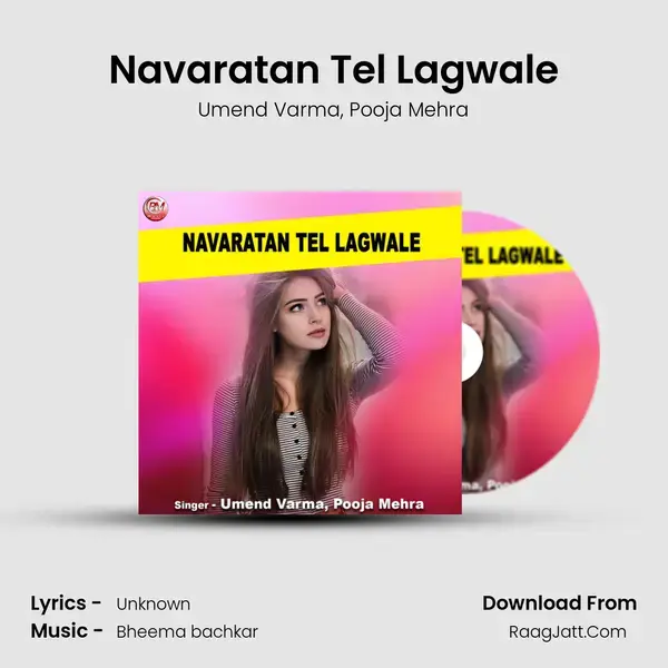 Navaratan Tel Lagwale mp3 song