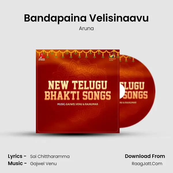 Bandapaina Velisinaavu Song mp3 | Aruna