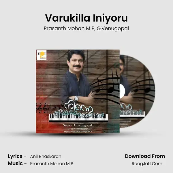 Varukilla Iniyoru mp3 song