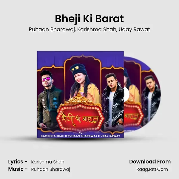 Bheji Ki Barat Song mp3 | Ruhaan Bhardwaj