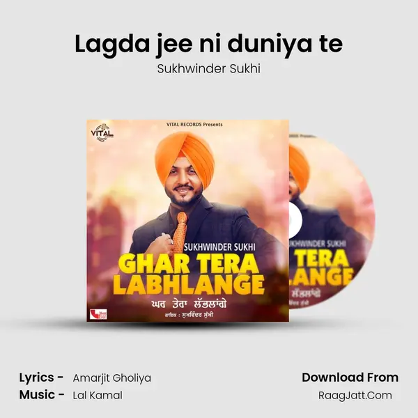 Lagda jee ni duniya te mp3 song