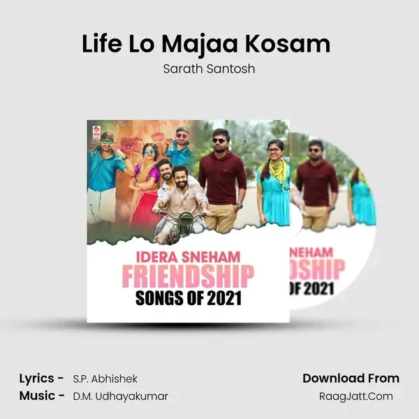 Life Lo Majaa Kosam (From Friendship) mp3 song