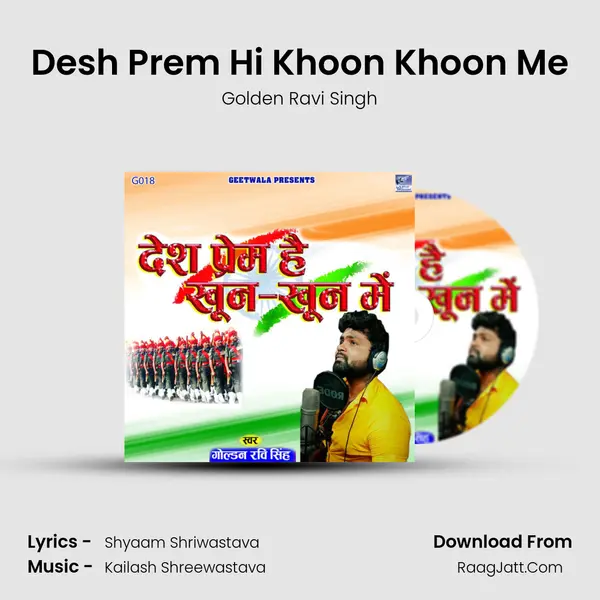 Desh Prem Hi Khoon Khoon Me mp3 song