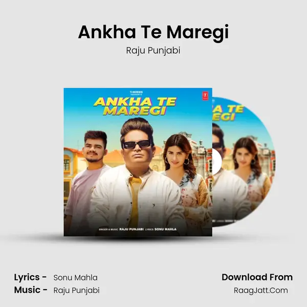 Ankha Te Maregi mp3 song