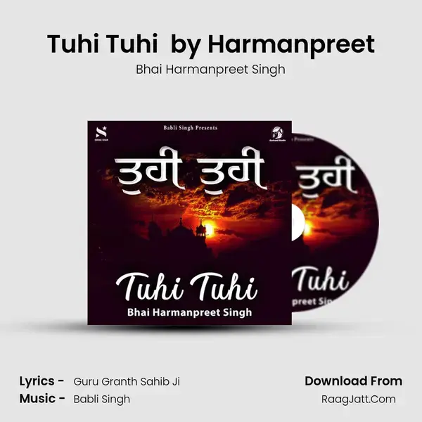 Tuhi Tuhi  by Harmanpreet mp3 song