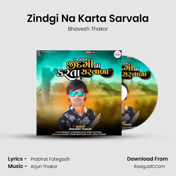 Zindgi Na Karta Sarvala mp3 song