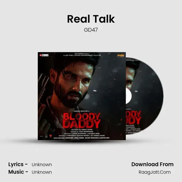 Real Talk Song mp3 | GD47