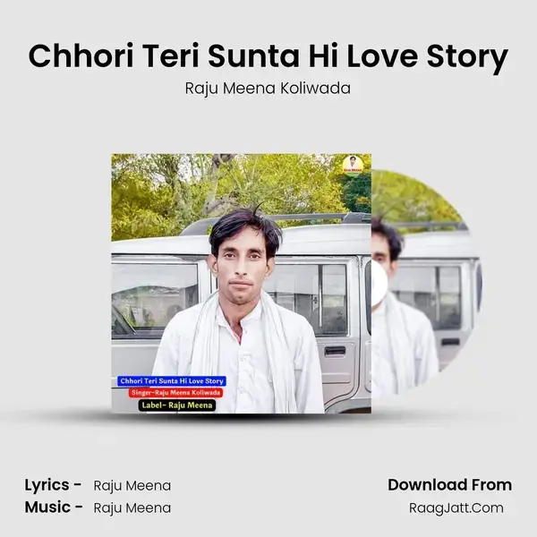 Chhori Teri Sunta Hi Love Story mp3 song