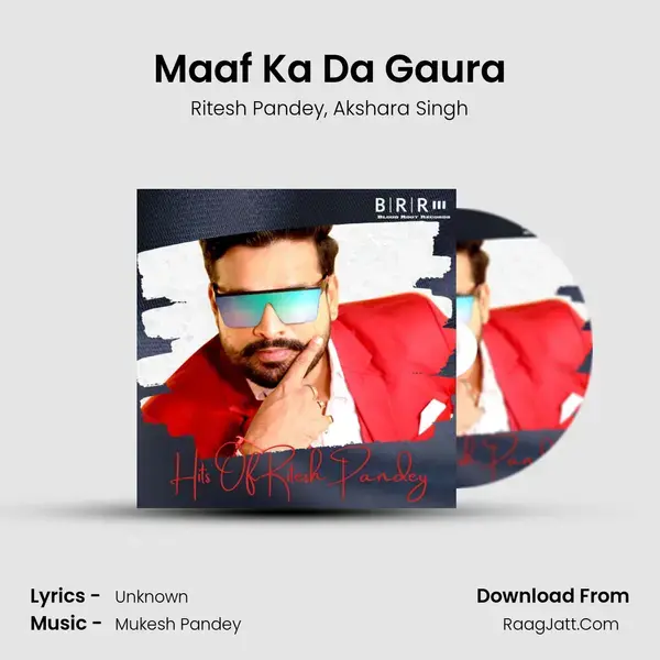 Maaf Ka Da Gaura mp3 song