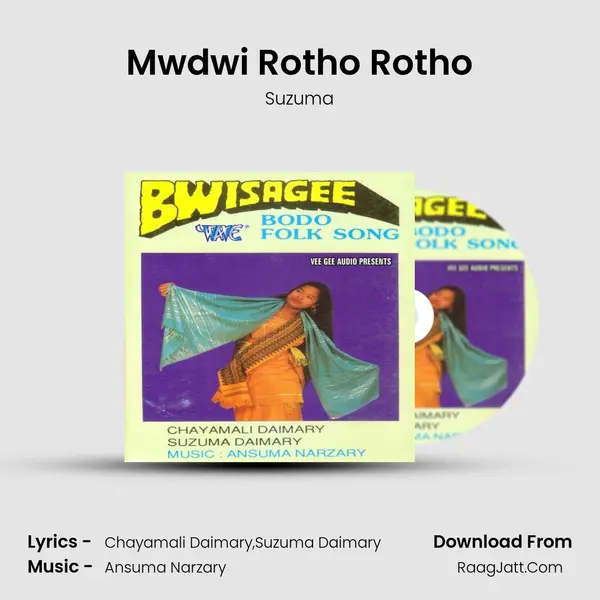 Mwdwi Rotho Rotho Song mp3 | Suzuma