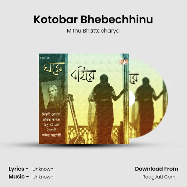 Kotobar Bhebechhinu mp3 song