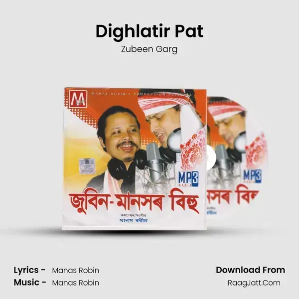 Dighlatir Pat Song mp3 | Zubeen Garg