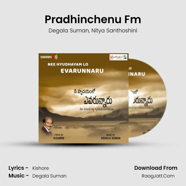 Pradhinchenu Fm Song mp3 | Degala Suman